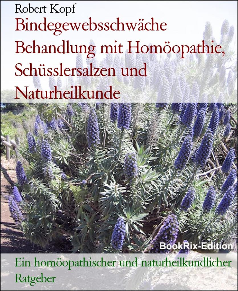 Produktbild: Bindegewebsschwäche Behandlung mit Homöopathie, Schüsslersalzen und Naturheilkunde | Robert Kopf