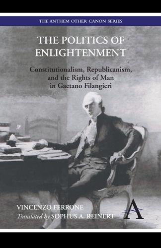 Produktbild: The Politics of Enlightenment | Vincenzo Ferrone