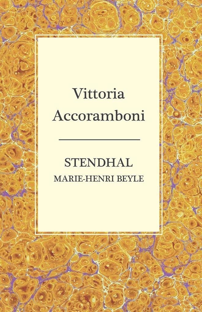 Produktbild: Vittoria Accoramboni | Marie-Henri Beyle Stendhal