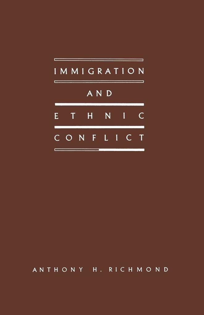 Produktbild: Immigration and Ethnic Conflict | Anthony H. Richmond