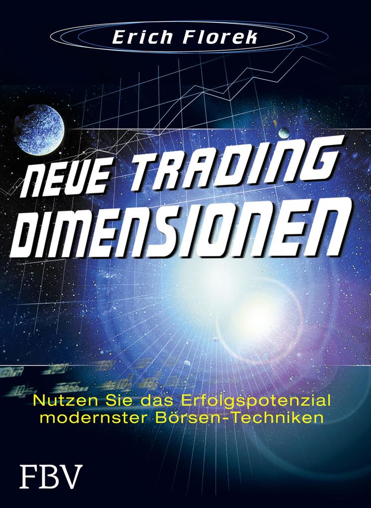 Produktbild: Neue Trading Dimensionen | Erich Florek