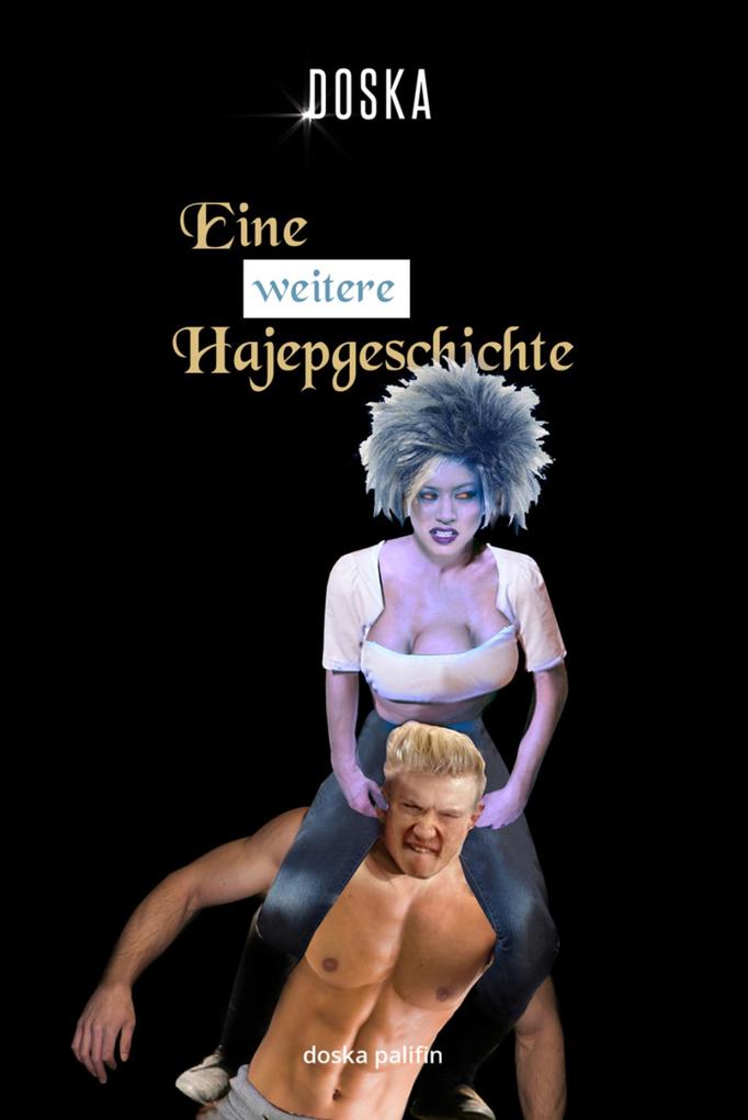 Produktbild: Eine weitere Hajepgeschichte | Doska Palifin
