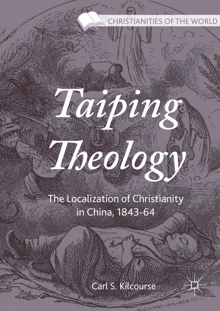 Produktbild: Taiping Theology | Carl S. Kilcourse