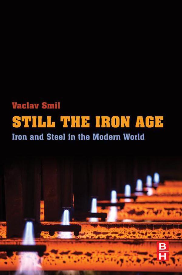 Produktbild: Still the Iron Age | Vaclav Smil