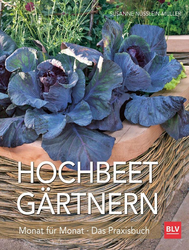 Produktbild: Hochbeet-Gärtnern Monat für Monat | Susanne Nüsslein-Müller