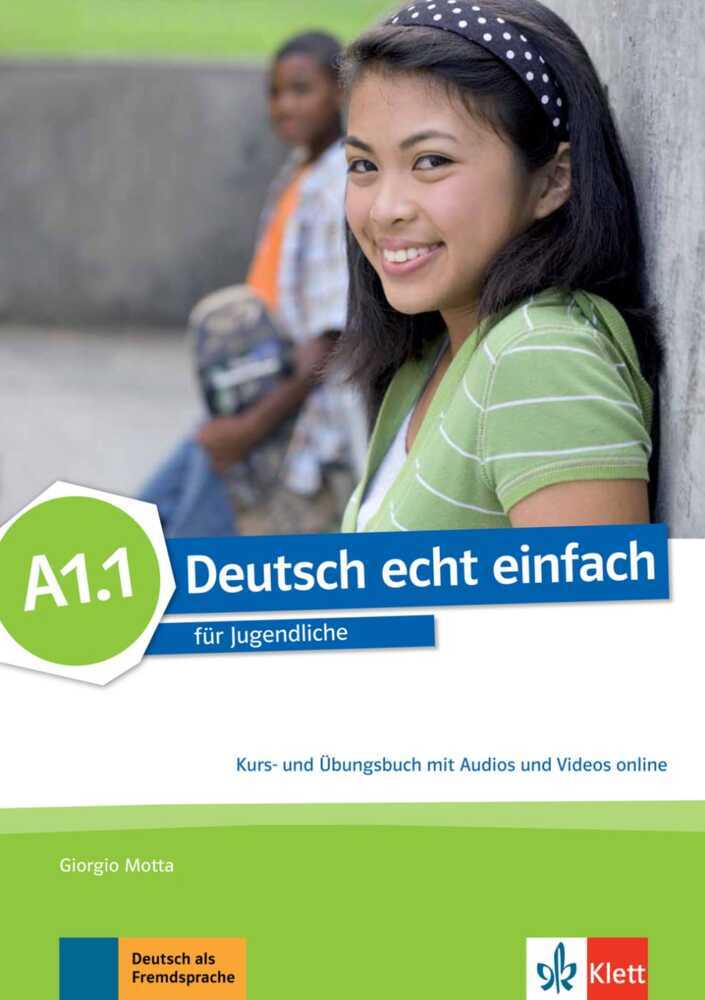 Produktbild: Deutsch echt einfach A1.1 | Giorgio Motta, Silvia Dahmen, E. Danuta Machowiak, Jan Szurmant