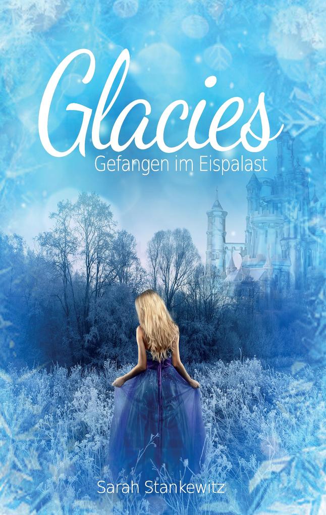 Produktbild: Glacies | Sarah Stankewitz