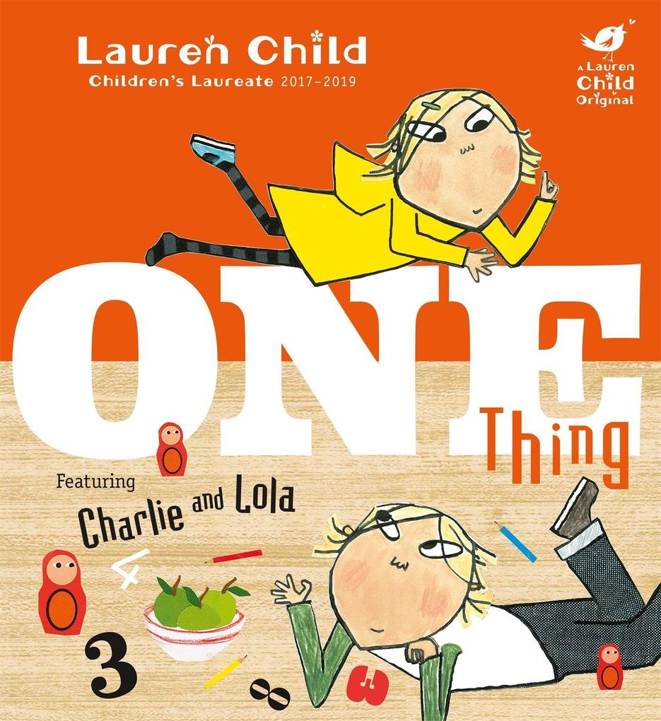 Produktbild: Charlie and Lola: One Thing | Lauren Child