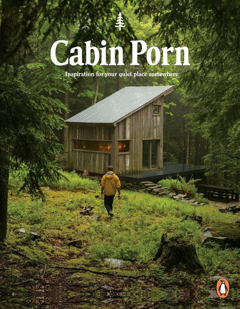Produktbild: Cabin Porn | Steven Leckart, Zach Klein