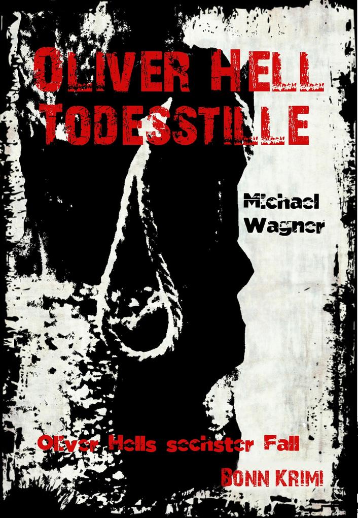 Produktbild: Oliver Hell 'Todesstille' | Michael Wagner
