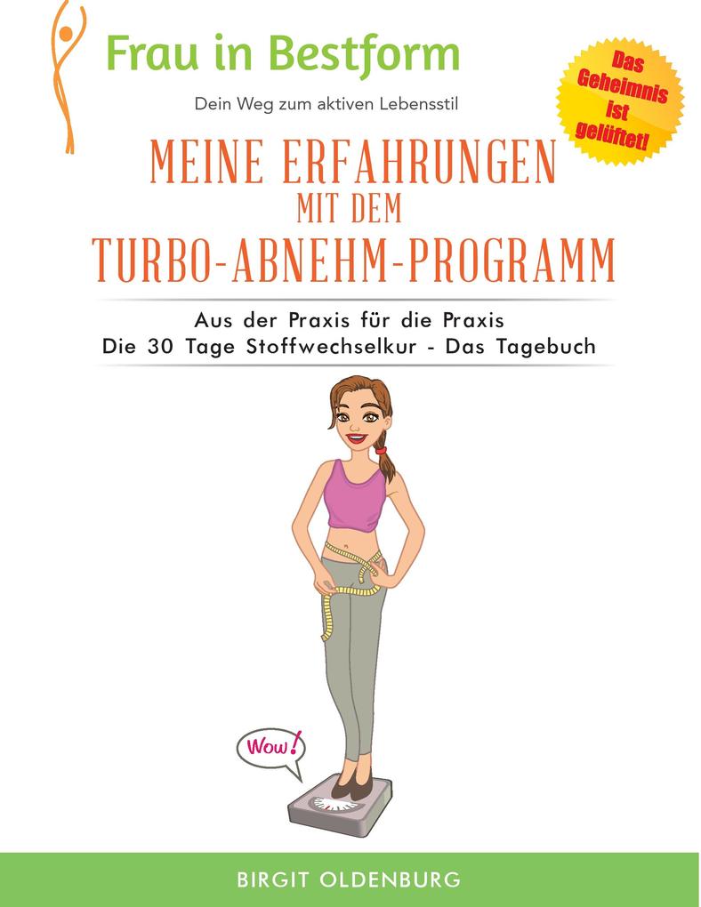 Produktbild: Meine Erfahrungen mit dem Turbo-Abnehm-Programm | Birgit Oldenburg