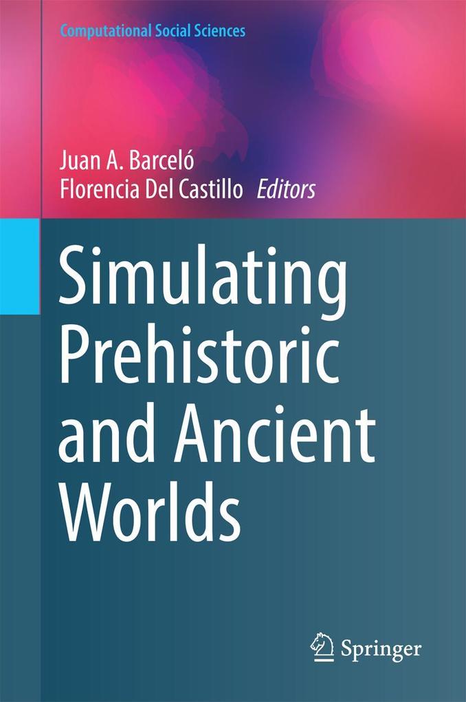 Produktbild: Simulating Prehistoric and Ancient Worlds
