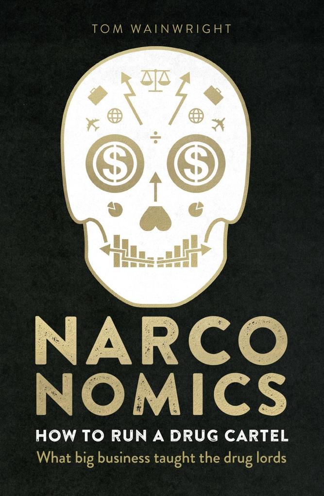 Produktbild: Narconomics | Tom Wainwright