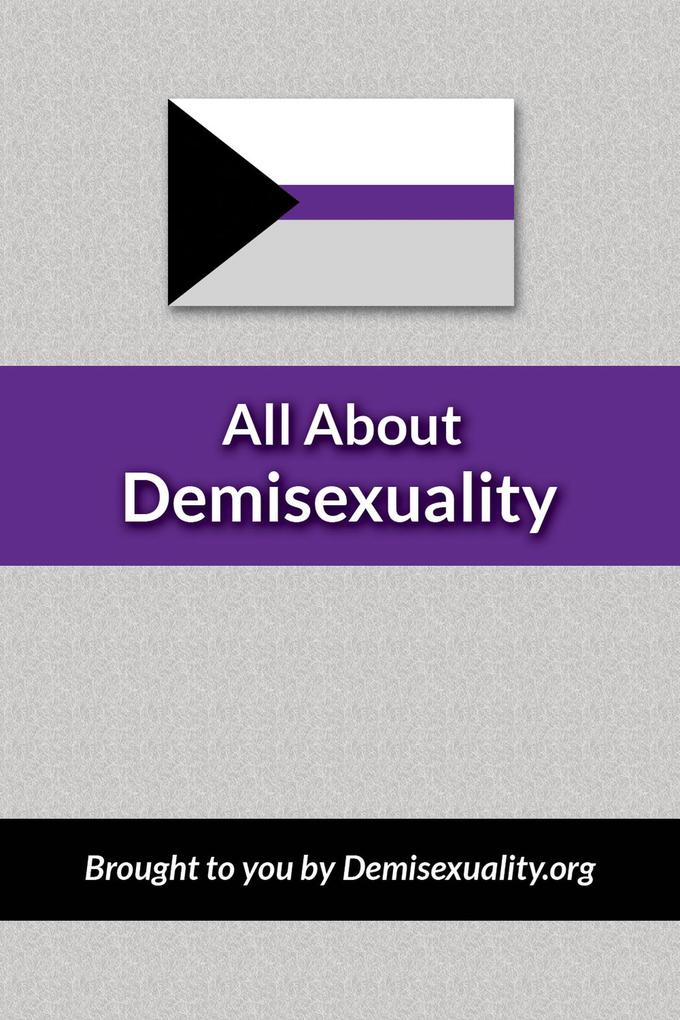 Produktbild: All About Demisexuality | Arf Gray