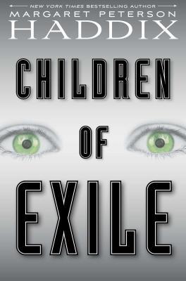 Produktbild: Children of Exile, 1 | Margaret Peterson Haddix