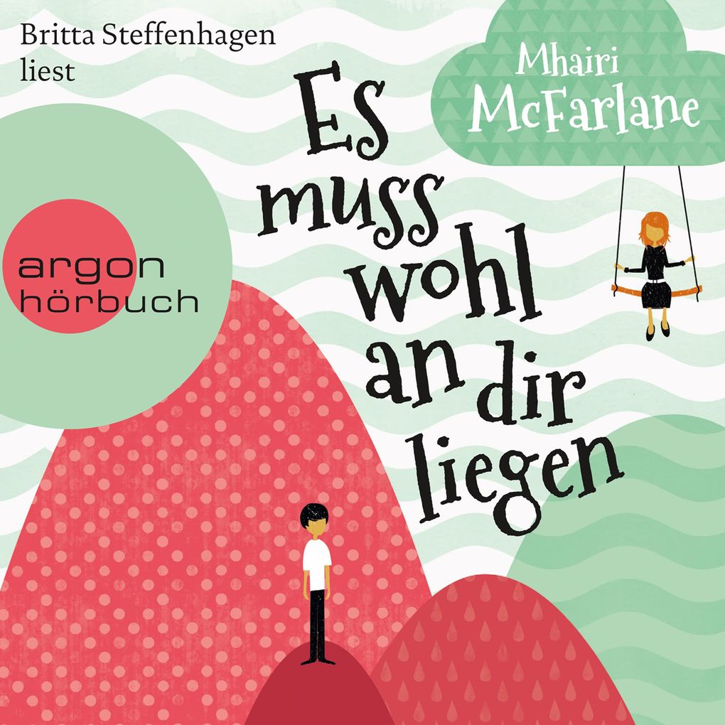 Produktbild: Es muss wohl an dir liegen | Mhairi McFarlane
