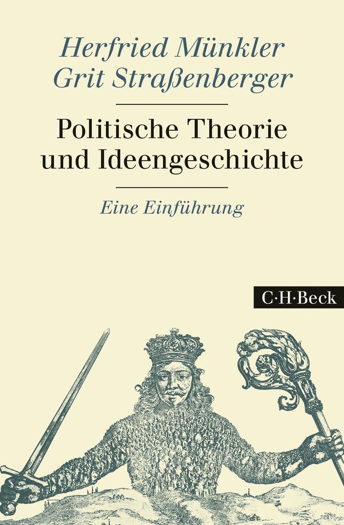 Produktbild: Politische Theorie und Ideengeschichte | Herfried Münkler, Grit Straßenberger