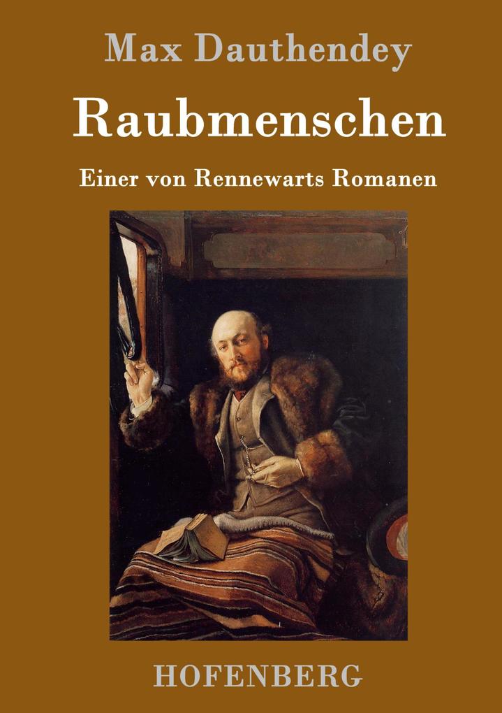 Produktbild: Raubmenschen | Max Dauthendey