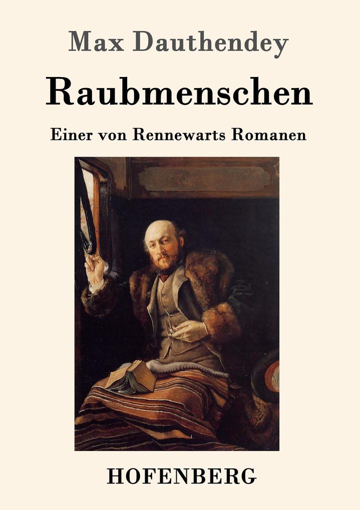 Produktbild: Raubmenschen | Max Dauthendey