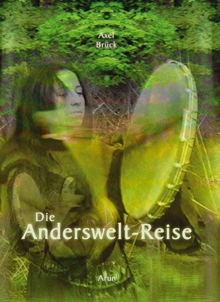 Produktbild: Die Andersweltreise | Axel Brück
