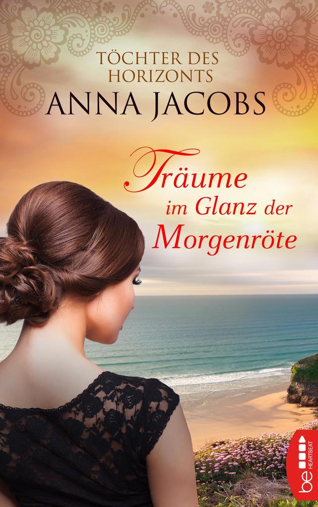 Produktbild: Träume im Glanz der Morgenröte | Anna Jacobs