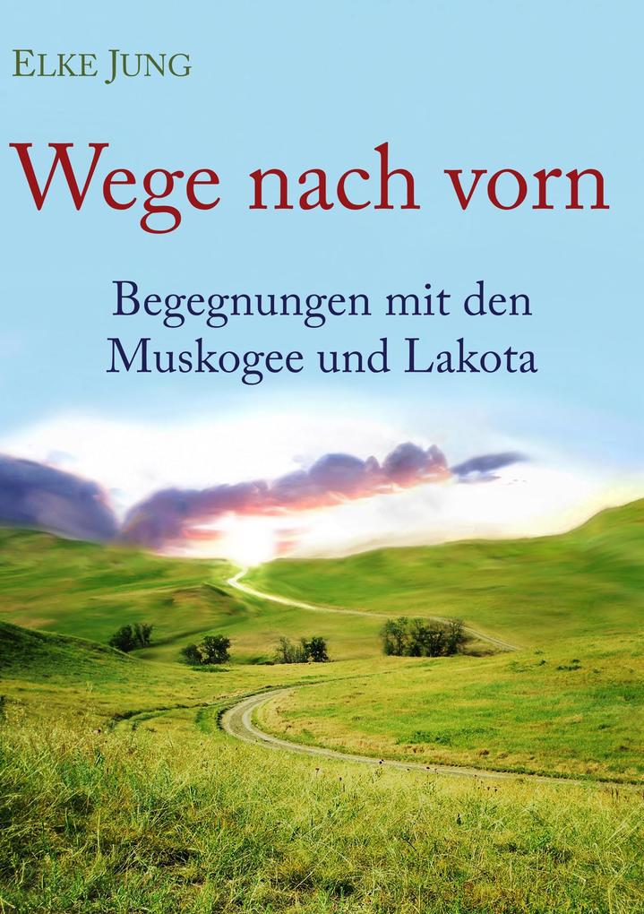 Produktbild: Wege nach vorn | Elke Jung