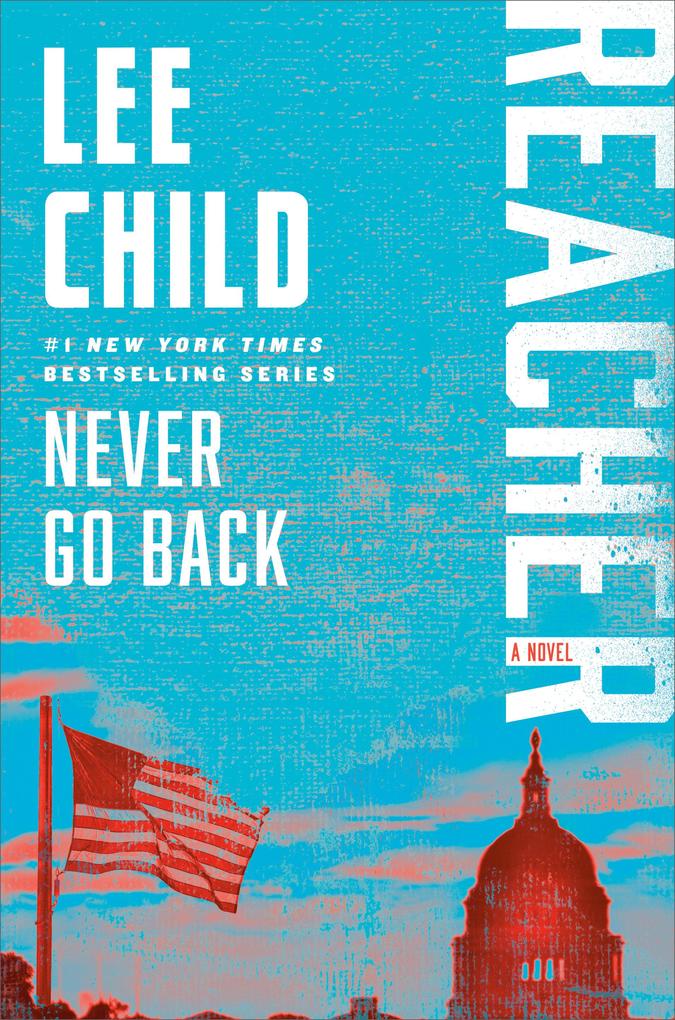 Produktbild: Never Go Back | Lee Child