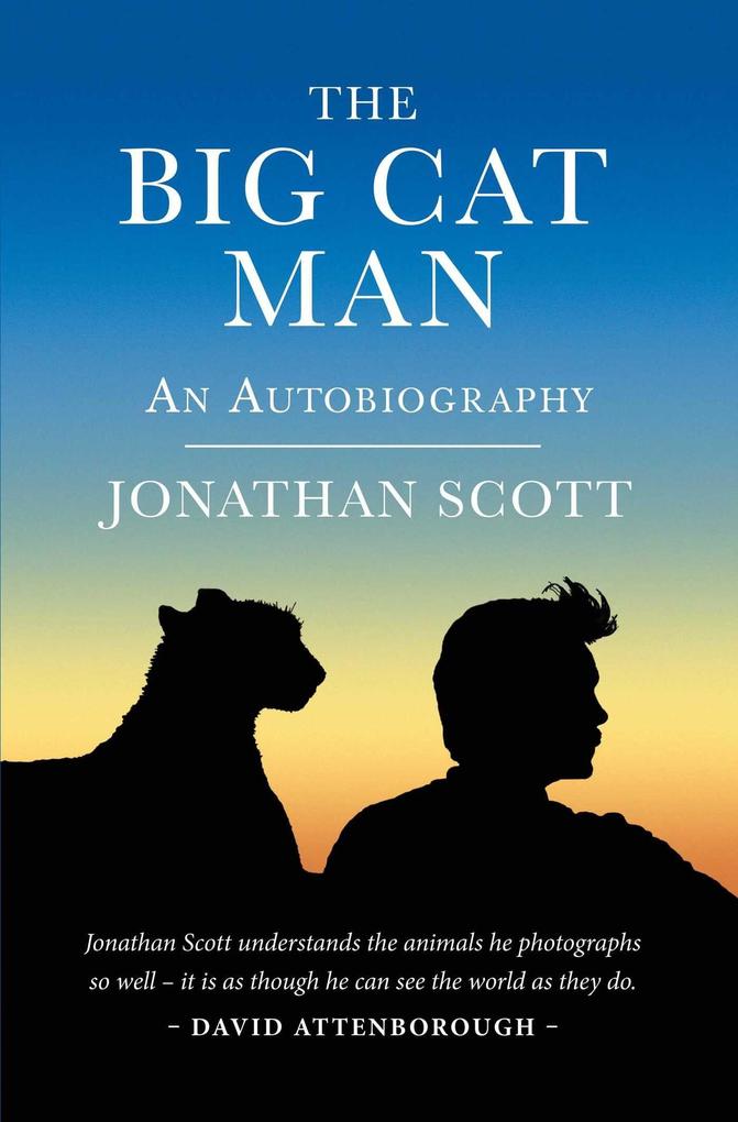 Produktbild: The Big Cat Man | Jonathan Scott