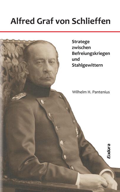 Produktbild: Alfred Graf von Schlieffen | Wilhelm Hartmut Pantenius