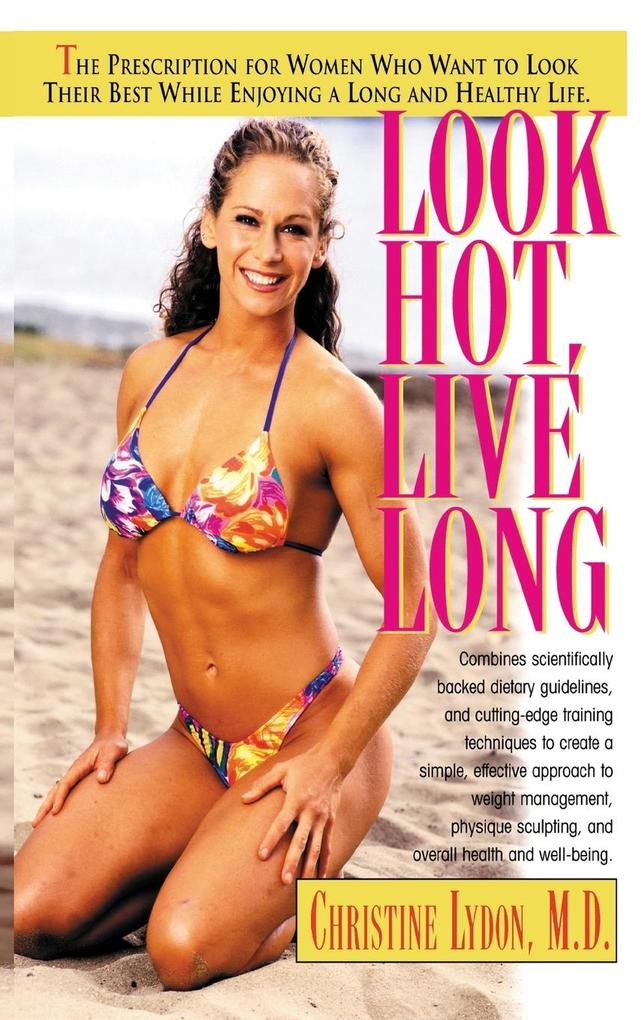 Produktbild: Look Hot, Live Long | Christine Lydon