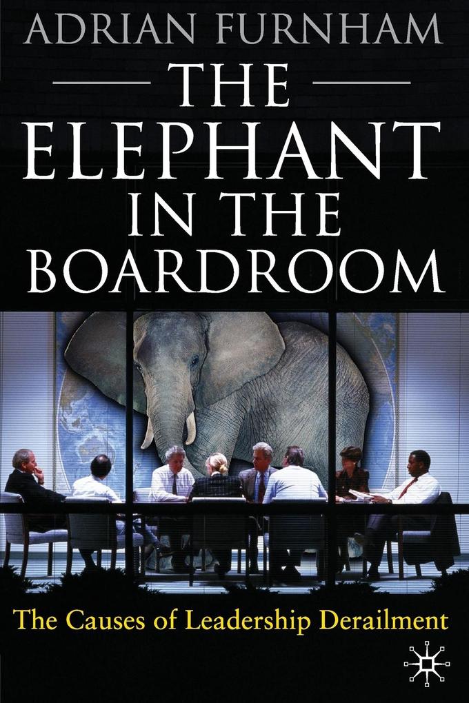 Produktbild: The Elephant in the Boardroom | A. Furnham, Adrian Furnham