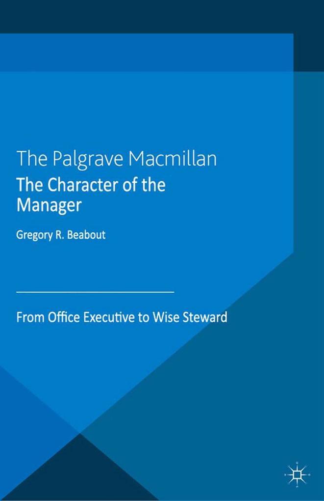 Produktbild: The Character of the Manager | G. Beabout