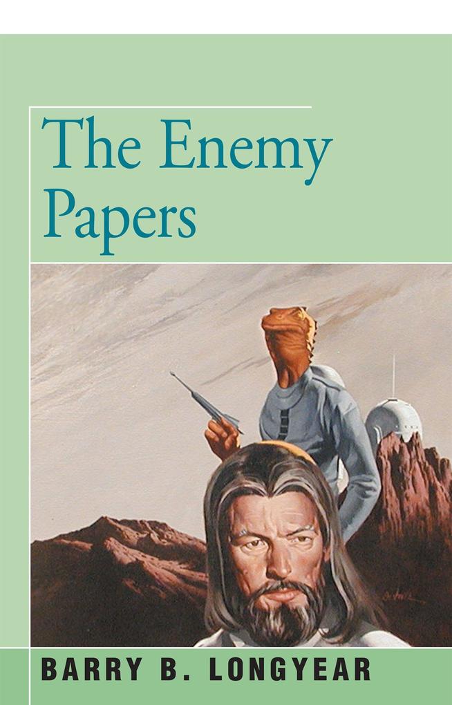Produktbild: The Enemy Papers | Barry Longyear