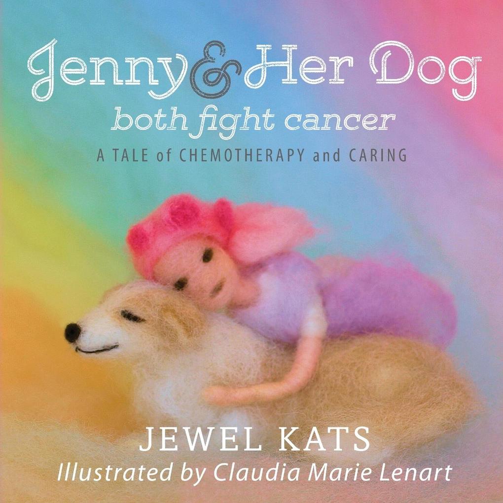 Produktbild: Jenny and her Dog Both Fight Cancer | Jewel Kats