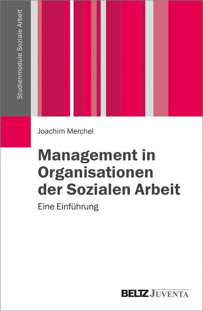Produktbild: Management in Organisationen der Sozialen Arbeit | Joachim Merchel
