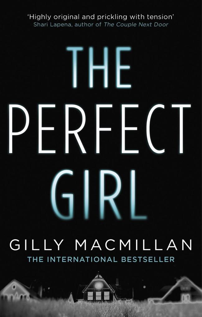 Produktbild: The Perfect Girl | Gilly Macmillan