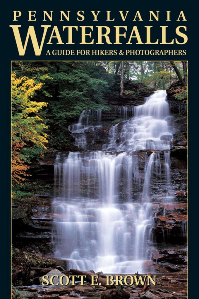 Produktbild: Pennsylvania Waterfalls | Scott E. Brown