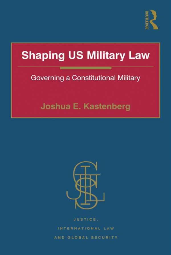 Produktbild: Shaping US Military Law | Joshua E. Kastenberg