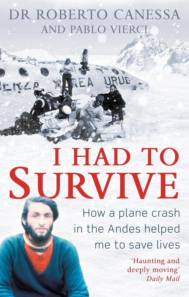 Produktbild: I Had to Survive | Roberto Canessa, Pablo Vierci