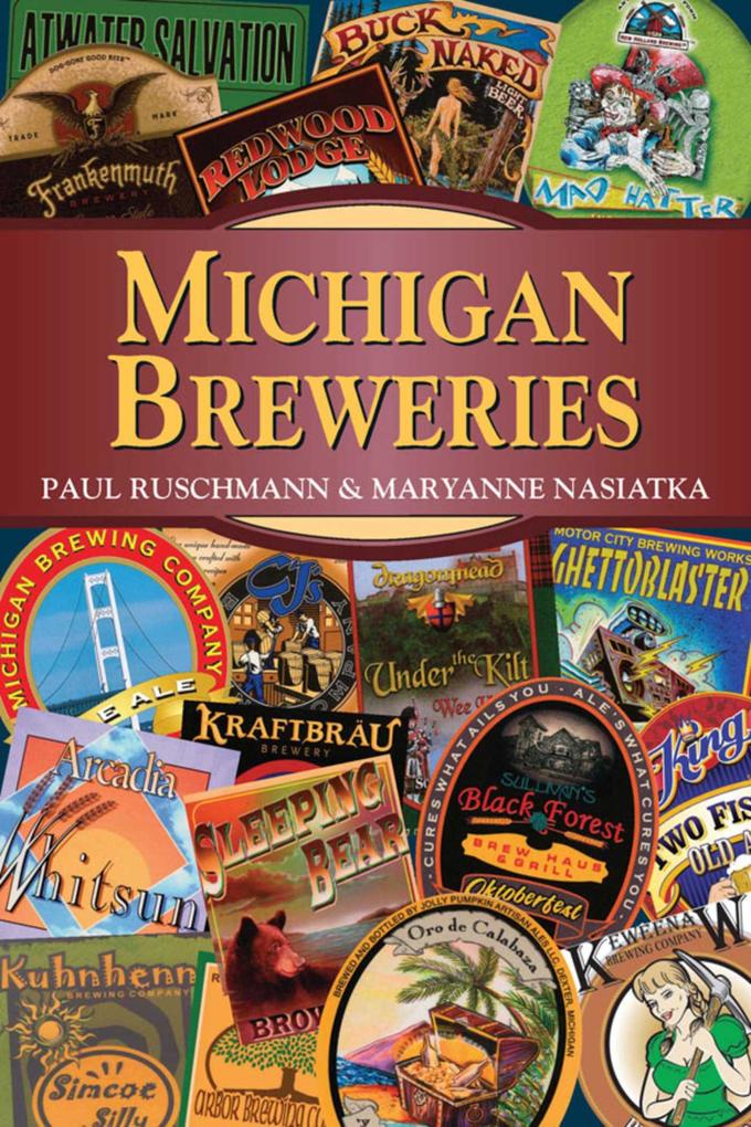 Produktbild: Michigan Breweries | Maryanne Nasiatka, Paul Ruschmann