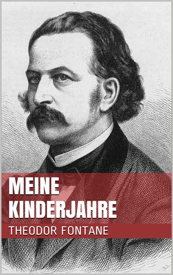 Produktbild: Meine Kinderjahre | Theodor Fontane
