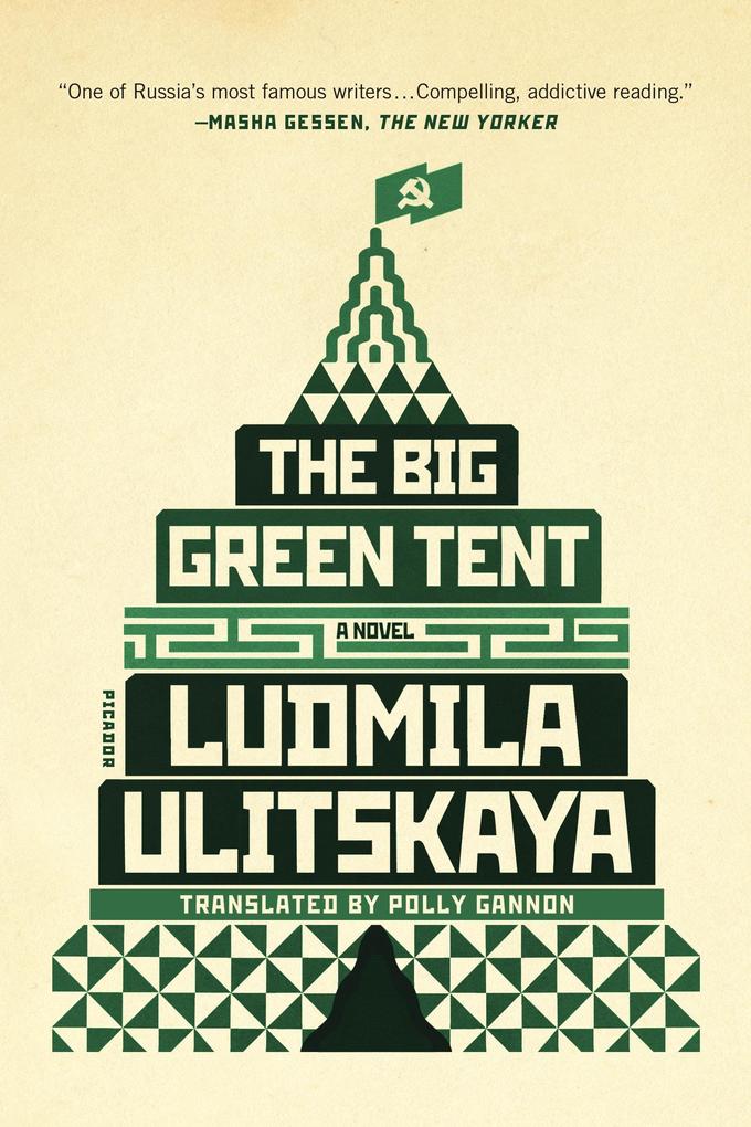Produktbild: The Big Green Tent | Ludmila Ulitskaya