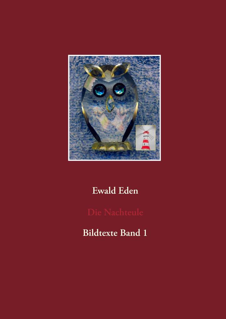 Produktbild: Die Nachteule | Ewald Eden