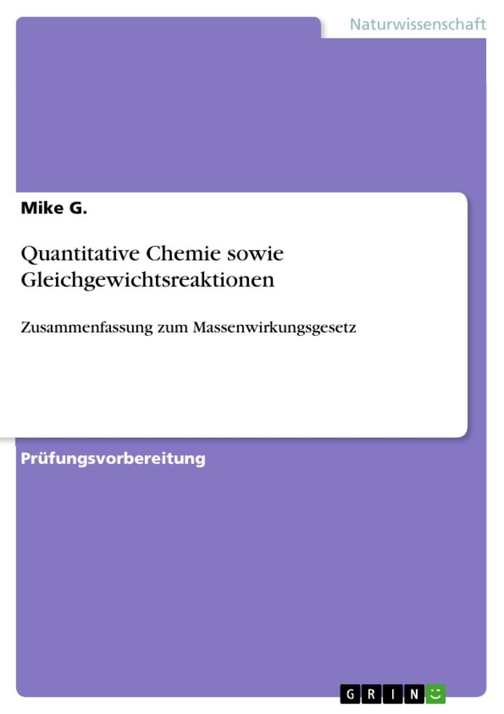 Produktbild: Quantitative Chemie sowie Gleichgewichtsreaktionen | Mike G.