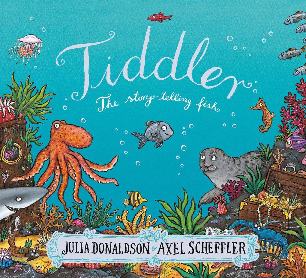 Produktbild: Tiddler | Julia Donaldson, Axel Scheffler