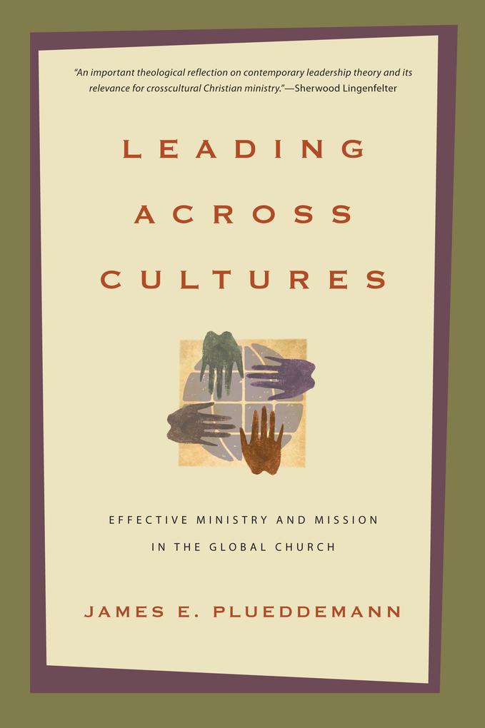 Produktbild: Leading Across Cultures | James E. Plueddemann