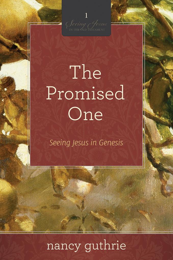 Produktbild: The Promised One (A 10-week Bible Study) | Nancy Guthrie