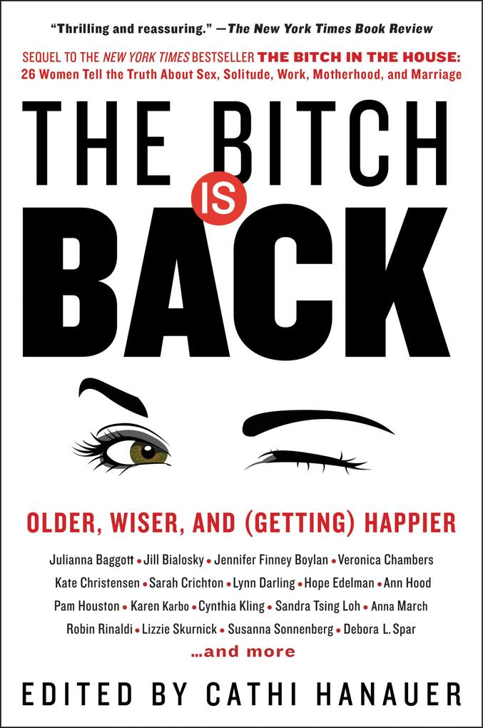 Produktbild: The Bitch Is Back | Cathi Hanauer