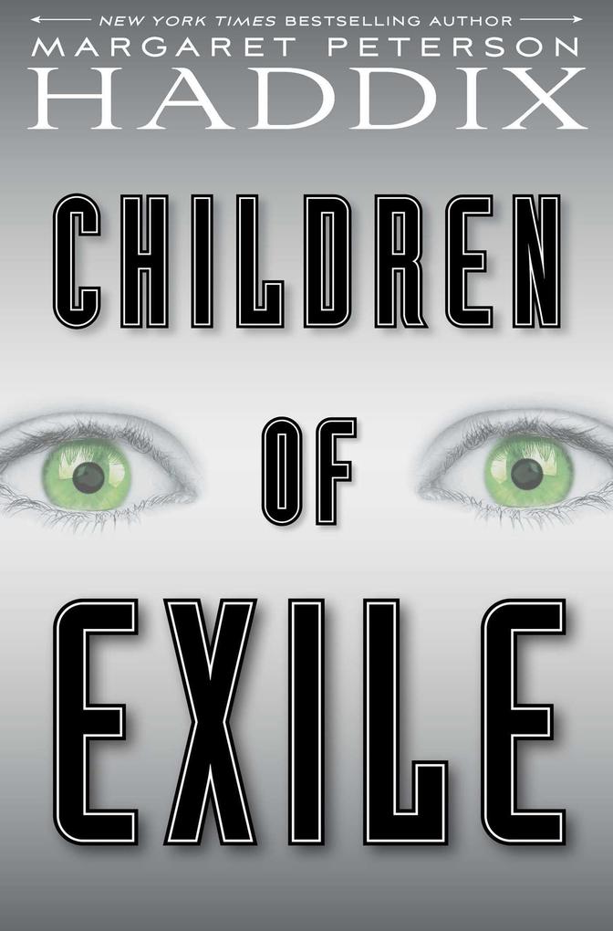 Produktbild: Children of Exile | Margaret Peterson Haddix