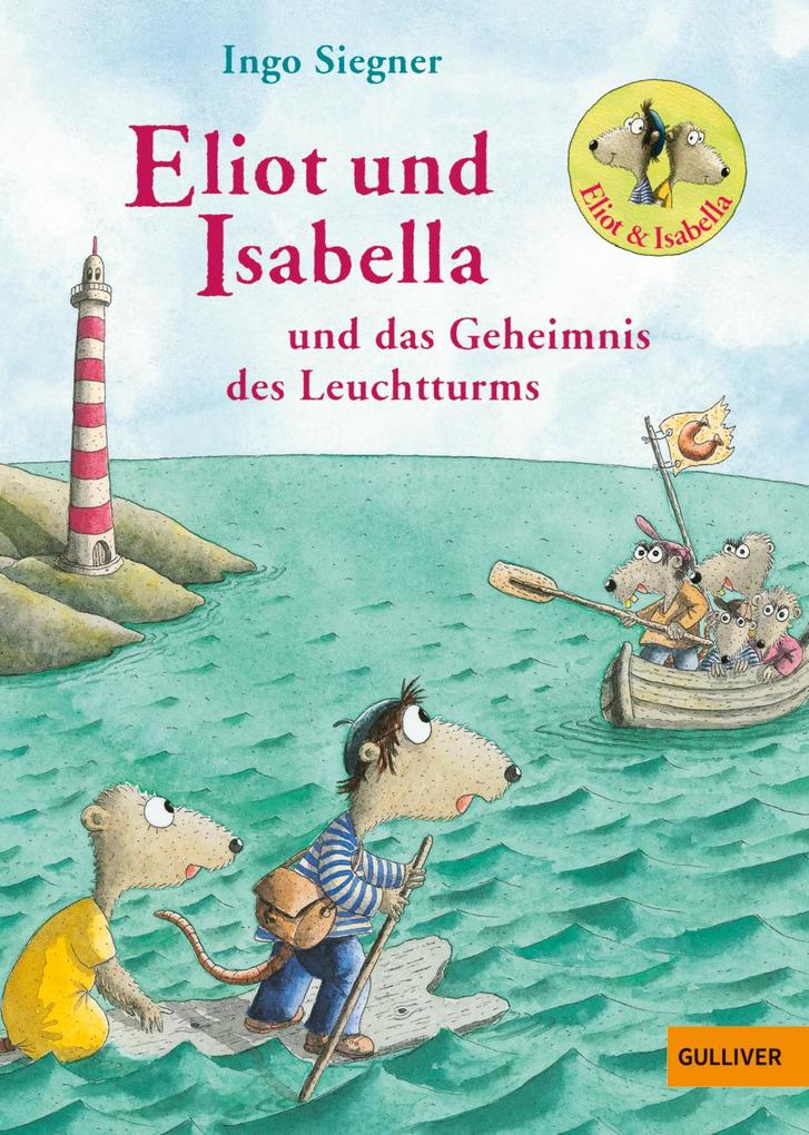 Produktbild: Eliot und Isabella und das Geheimnis des Leuchtturms | Ingo Siegner